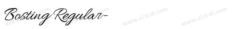 Bosting Regular字体转换 Bosting Regular字体转换